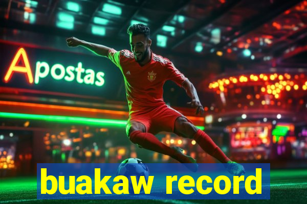 buakaw record